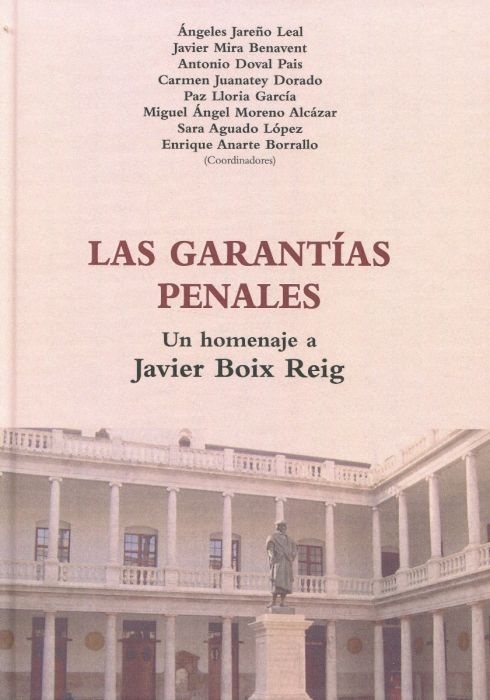 Garantías Penales, las "Libro Homenaje a Javier Boix Reig"