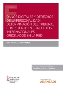 Daños digitales y derechos de la personalidad: determinación del tribunal competente en conflictos internacional