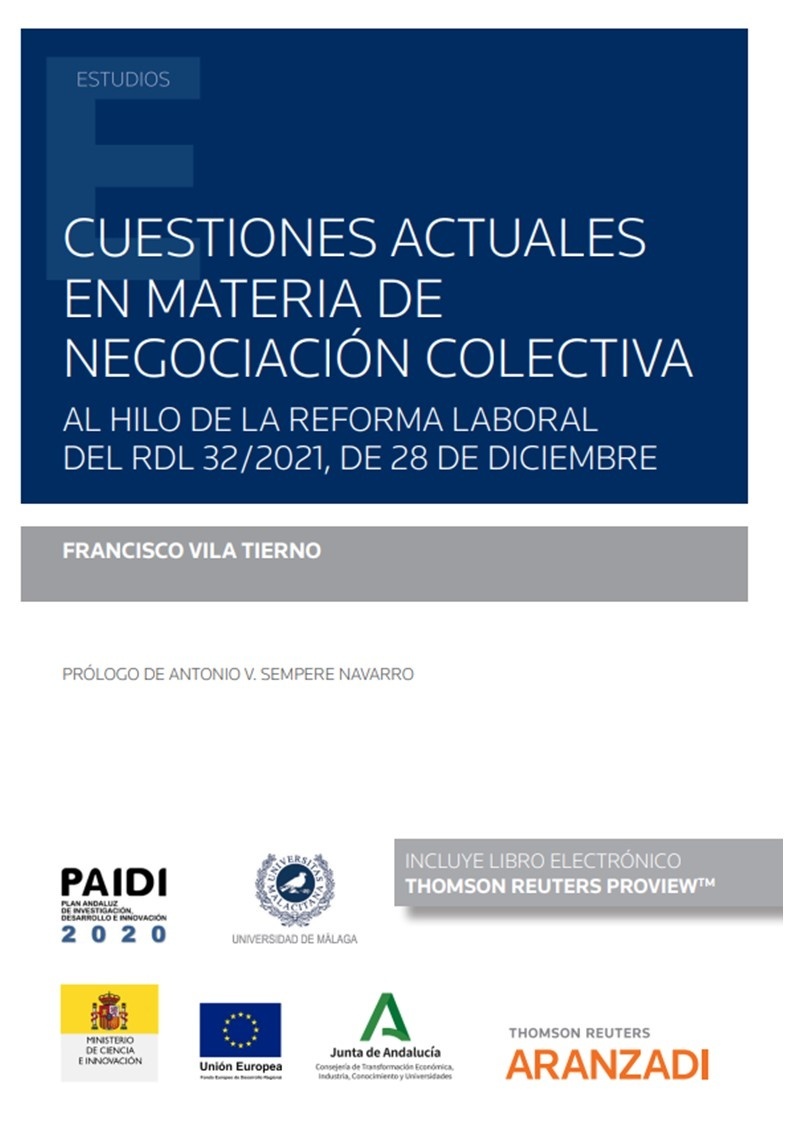 Cuestiones actuales en materia de negociación colectiva "Al hilo de la reforma laboral del RDL 32/2021, de 28 de Diciembre"