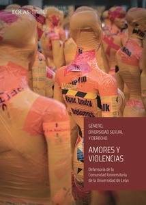 Amores y violencias. Género, diversidad sexual y Derecho