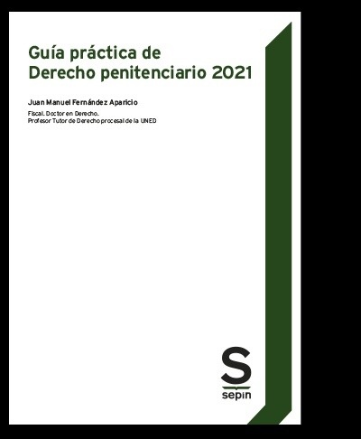Guía práctica de derecho penitenciario 2021
