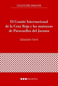 El Comité Internacional de la Cruz Roja y las matanzas de Paracuellos del Jarama