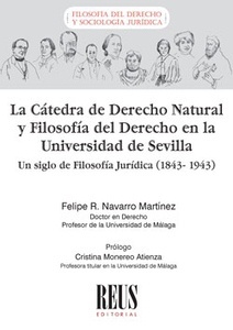 La Cátedra de Derecho Natural y Filosofía del Derecho en la Universidad de Sevilla