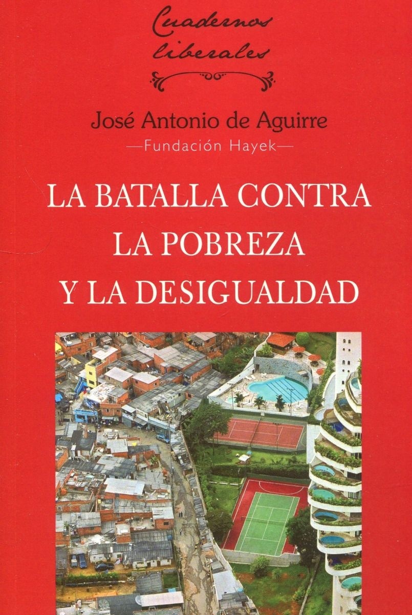 La batalla contra la pobreza y la desigualdad