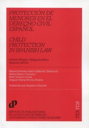 Protección menores en el derecho civil español = Child protection in Spanish law