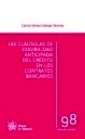 Cláusulas de exigibilidad anticipada del crédito en los contratos bancarios, Las