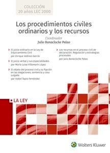 Procedimientos civiles ordinarios y los recursos, Los "(Colección 20 años LEC 2000)"