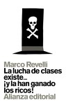 Lucha de clases existe... ¡y la han ganado los ricos!