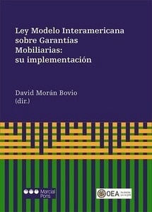 Ley modelo interamericana sobre garantias mobiliarias: su implementación