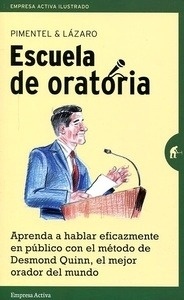 Escuela de oratoria. "Aprende a Hablar Eficazmente en público con el método de Desmond Quinn, el mejor orador del mundo"