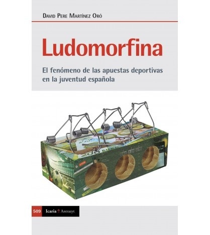 Ludomorfina "El fenómeno de las apuestas deportivas en la juventud española"