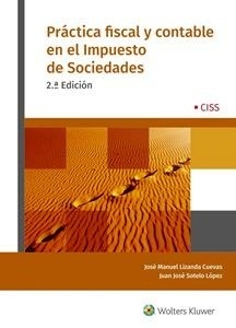 Práctica fiscal y contable en el Impuesto de Sociedades