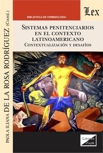 Sistema penitenciario en el contexto latinoamericano