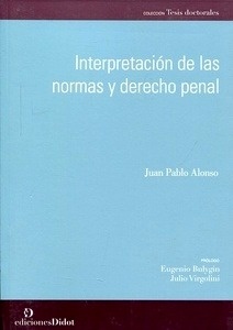 Interpretación de las Normas y Derecho Penal