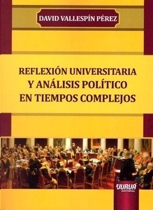 Reflexión universitaria y análisis político en tiempos complejos