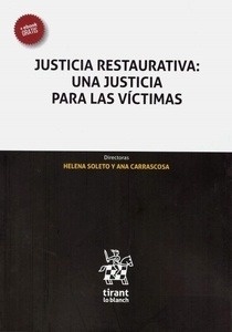 Justicia Restaurativa: una justica para las Victimas
