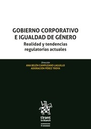Gobierno Corporativo e Igualdad de Género "Realidad y tendencias regulatorias actuales"