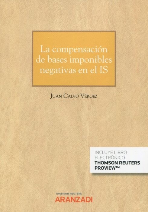 Compensación de bases imponibles negativas en el IS, La "(Cuaderno JT 2-2021)"