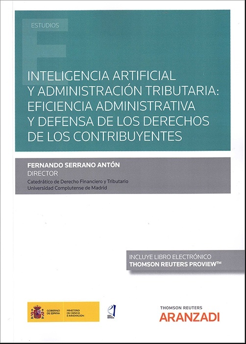 Inteligencia artificial y administración tributaria: "eficiencia administrativa y defensa de los derechos de los contribuyentes"