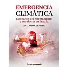 Emergencia climática "Escenarios del calentamiento y sus efectos en España"