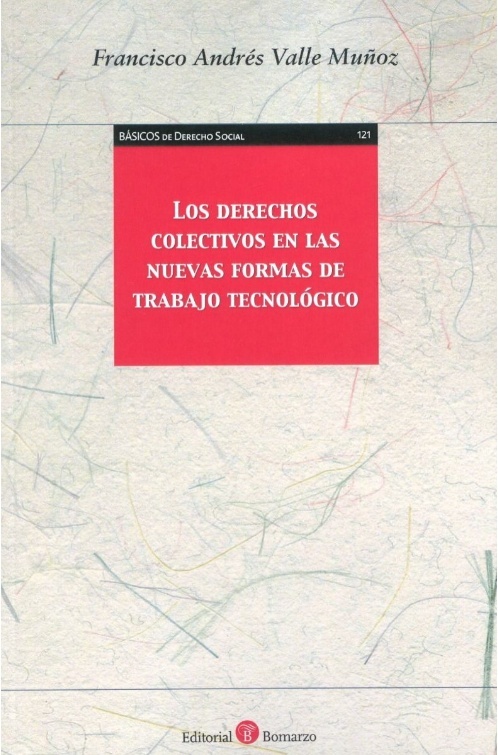 Derechos colectivos en las nuevas formas de trabajo tecnológico