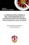 Protección jurídica del consumidor en la contratación en general, La "(Normas imperativas y pactos al respecto)"