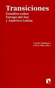 Transiciones. Estudios sobre Europa del Sur y America Latina