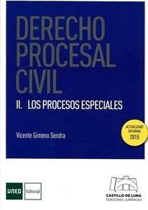Derecho procesal civil. II Los procesos especiales