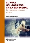 Papel del gobierno en la era digital, El "Un enfoque de economia pública"