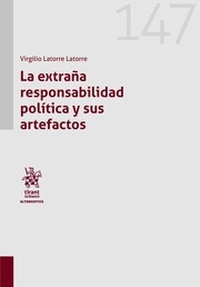 La extraña responsabilidad política y sus artefactos