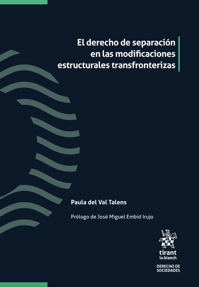 El derecho de separación en las modificaciones estructurales transfronterizas