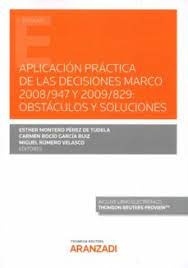 Aplicación práctica de las decisiones marco 2008/947 y 2009/829: obstáculos y soluciones "obstáculos y soluciones"