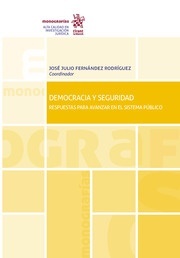 Democracia y seguridad. Respuestas para avanzar en el sistema público