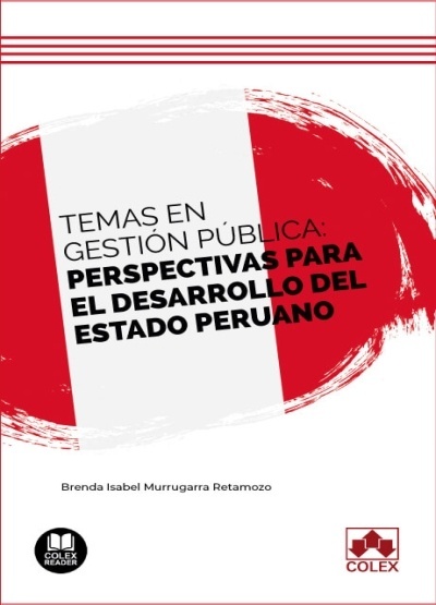 Temas en gestion publica:perpectivas para el desarrollo del Estado Peruano