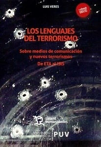 Lenguajes del terrorismo, Los "sobre medios de comunicación y nuevos terrorismos"