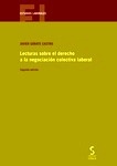 Lecturas sobre el derecho a la negociación colectiva laboral