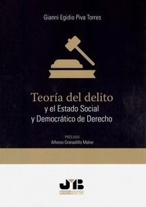 Teoría del delito y el estado social y democrático de derecho