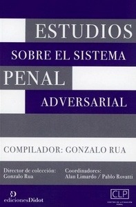 Estudios sobre el sistema penal adversarial