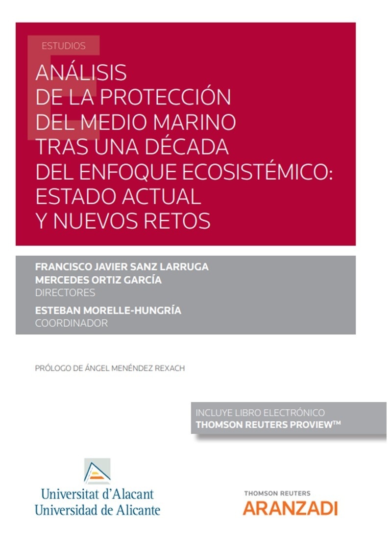 Análisis de la protección del medio marino tras una década del enfoque ecosistémico: estado actual y nuevos reto