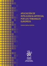 Aplicación de Inteligencia Artificial por los Tribunales Europeos