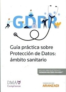 Guía práctica sobre protección de datos: ámbito sanitario
