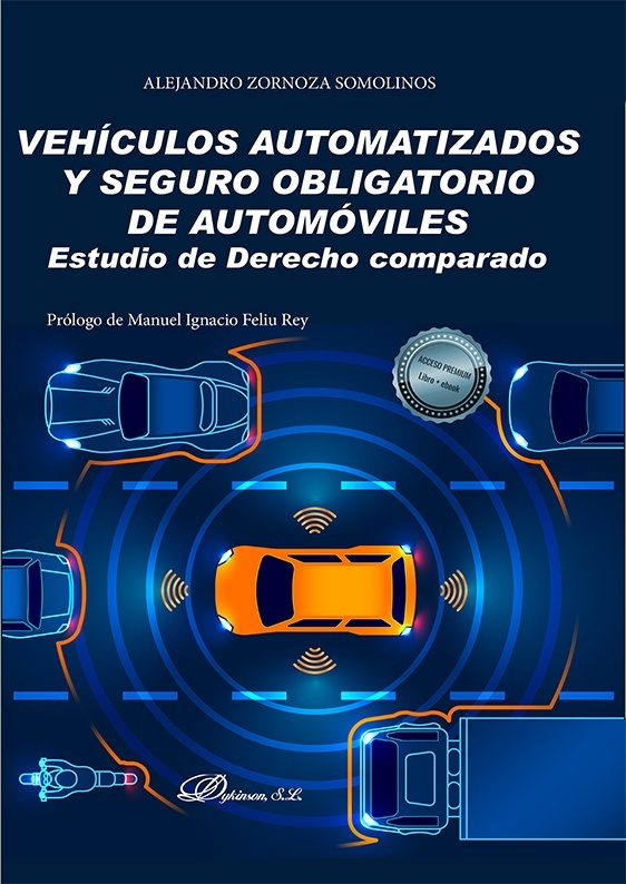 Vehículos automatizados y seguro obligatorio de automóviles "Estudio de derecho comparado"
