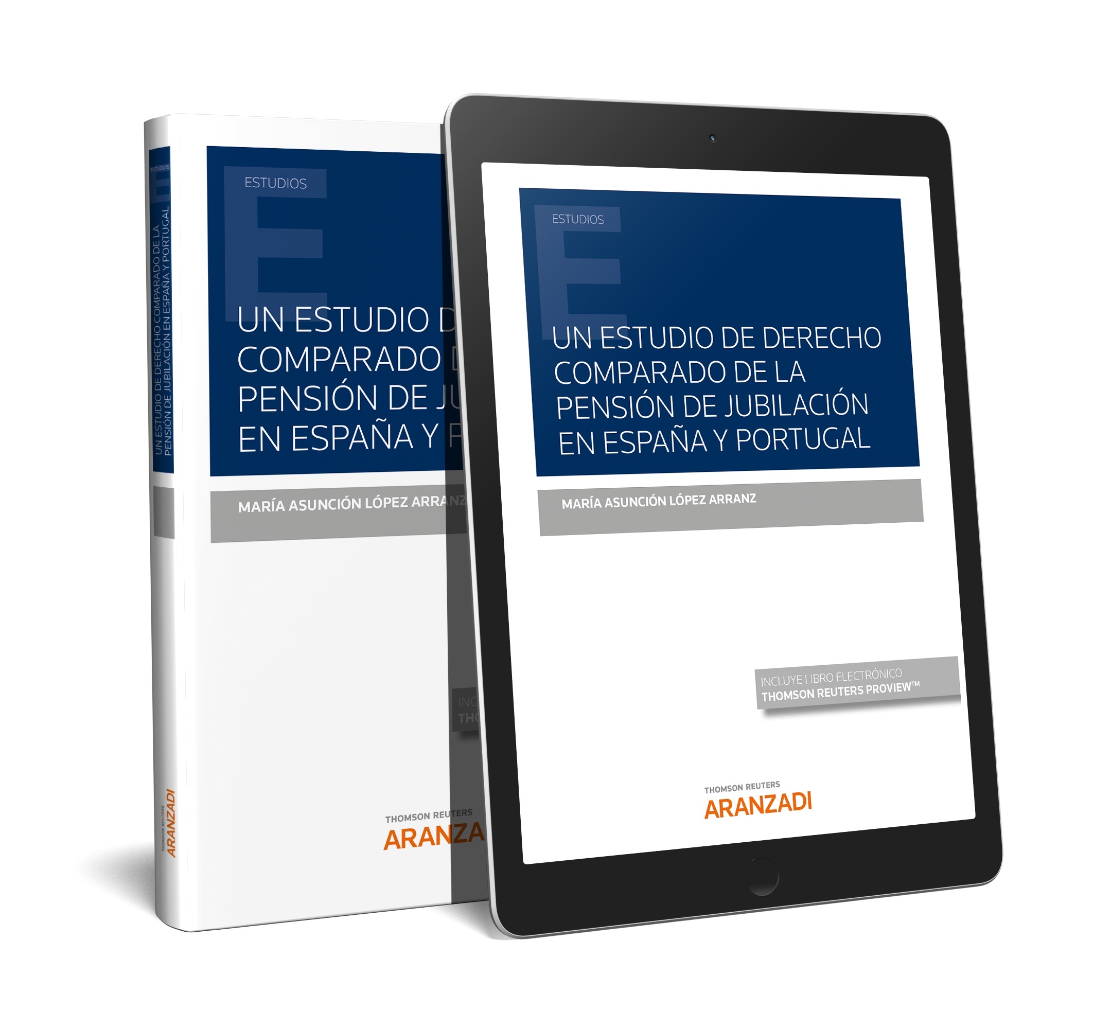 Un estudio de derecho comparado de la pensión de jubilación en España y Portugal