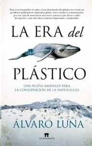Era del plástico, La "Una nueva manera para la conservación de la naturaleza"