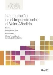 La Tributación en el Impuesto sobre el Valor Añadido