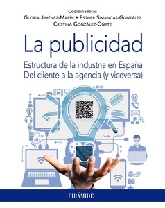 La publicidad "Estructura de la industria en España: del cliente a la afencia (y viceversa)"