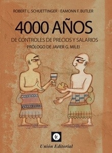 4000 Años de controles de precios y salarios