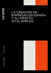 Creación de empresas en España y su impacto en el empleo, La