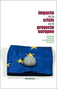 Impacto de la crisis en el proyecto europeo