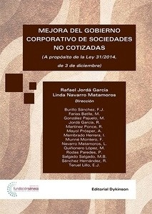 Mejora del Gobierno corporativo de Sociedades no cotizadas. "A proposito de la ley 31/2014, de 3 de Diciembre"